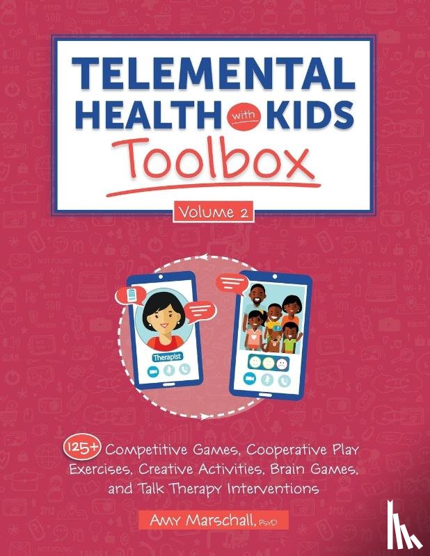 Marschall, Amy - Telemental Health with Kids Toolbox, Volume 2