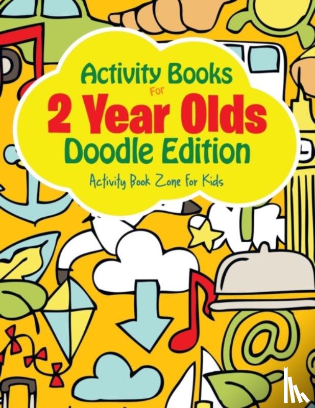 Activity Book Zone for Kids - Activity Books For 2 Year Olds Doodle Edition