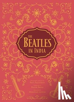 Saltzman, Paul, Wride, Tim B. - The Beatles in India
