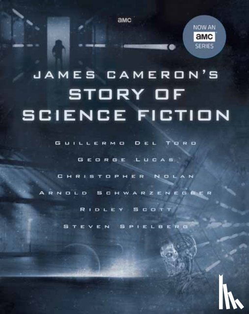 Frakes, Randall, Peck, Brooks - James Cameron's Story of Science Fiction