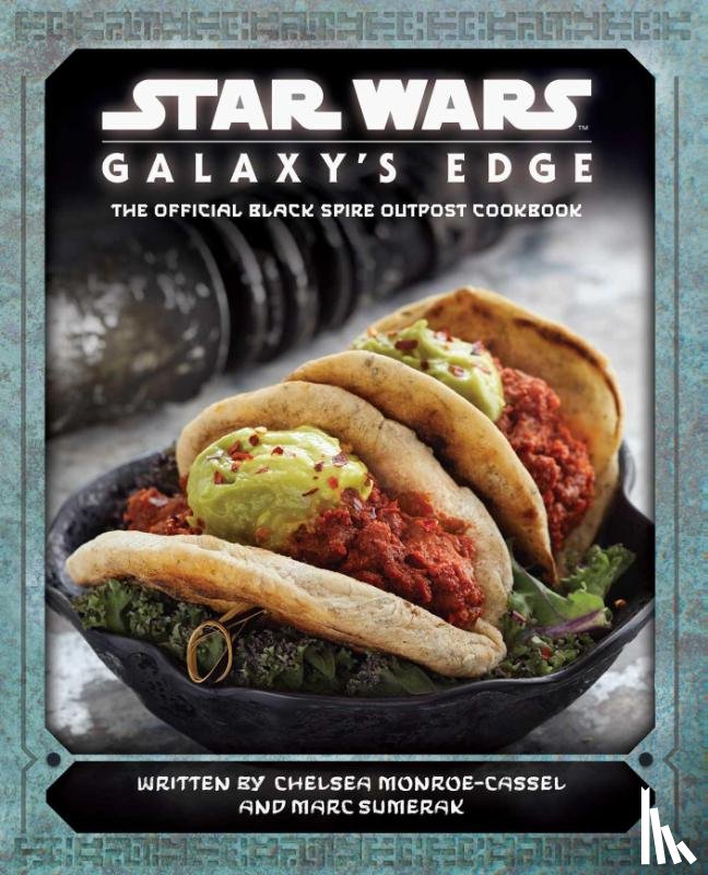 Monroe-Cassel, Chelsea, Sumerak, Marc - Star Wars: Galaxy's Edge