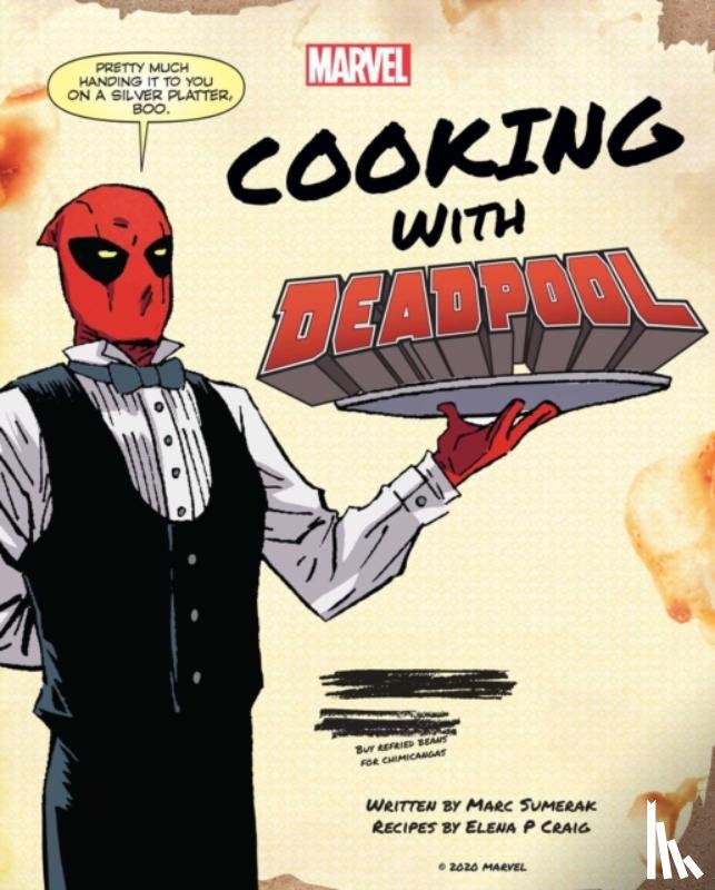 Sumerak, Marc, Craig, Elena - Marvel Comics: Cooking with Deadpool