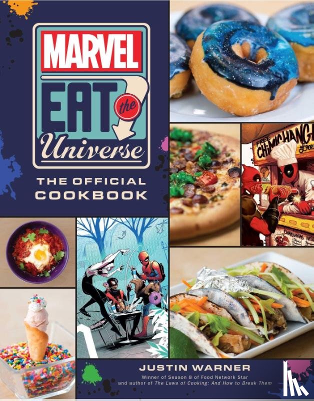 Warner, Justin - Marvel Eat the Universe: The Official Cookbook