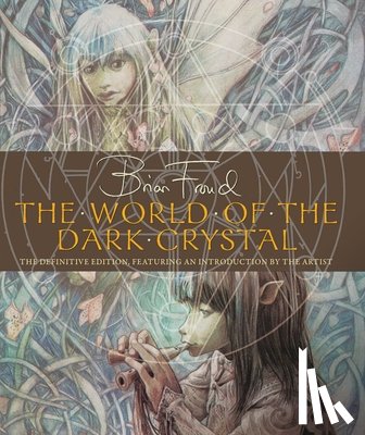 Llewellyn, J.J. - World of the Dark Crystal,The