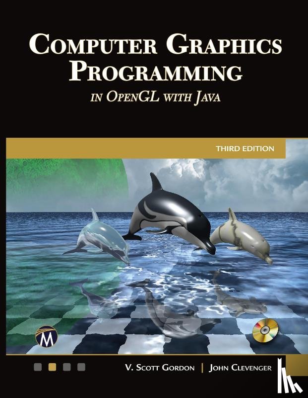 Gordon, V. Scott, Clevenger, John L. - Computer Graphics Programming in OpenGL with Java