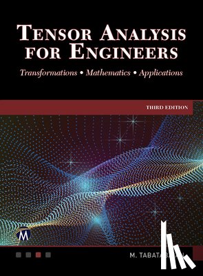 Tabatabaian, Mehrzad - Tensor Analysis for Engineers