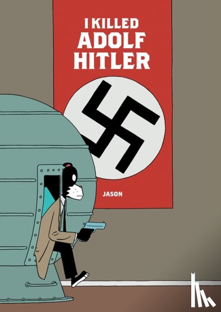 Jason - I Killed Adolf Hitler