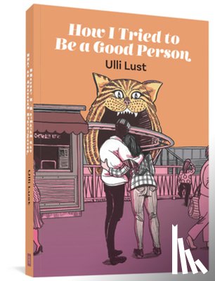 Lust, Ulli - How I Tried To Be A Good Person