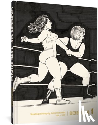 Hernandez, Jaime - Queen of the Ring