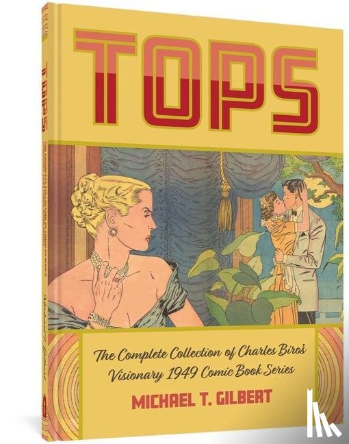 Gilbert, Michael T, Biro, Charles - Tops