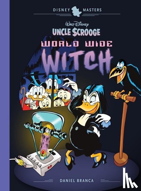 Lustig, John, Blum, Geoffrey - Lustig, J: Walt Disney's Uncle Scrooge: World Wide Witch