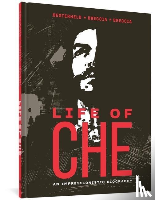 Oesterheld, Hector German - Life of Che