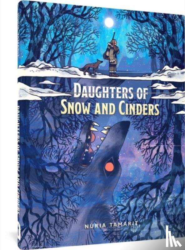 Tamarit, Nuria - Daughters of Snow and Cinders