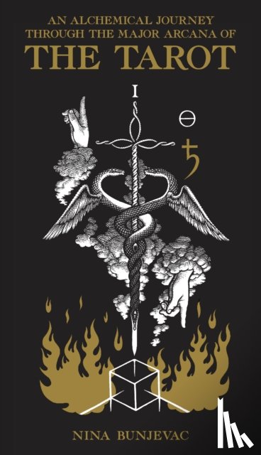 Bunjevac, Nina - An Alchemical Journey Through the Major Arcana of the Tarot