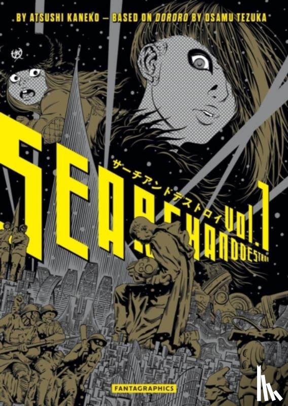 Kaneko, Atsushi, Tezuka, Osamu - Search and Destroy Vol. 1
