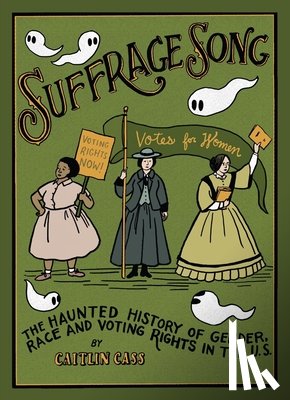 Cass, Caitlin - Suffrage Song