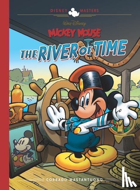 Mastantuono, Corrado, Artibani, Francesco - Mastantuono, C: Walt Disney's Mickey Mouse: The River of Tim