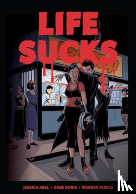 Abel, Jessica, Soria, Gabe - Life Sucks