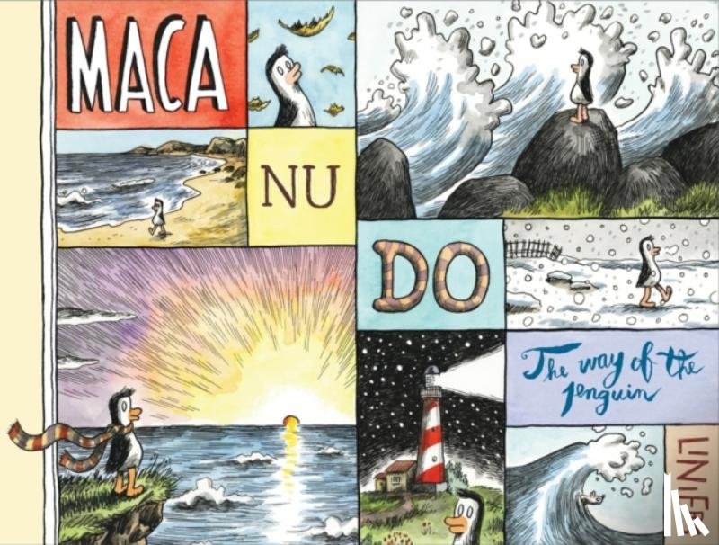 Liniers - Macanudo: The Way of the Penguin