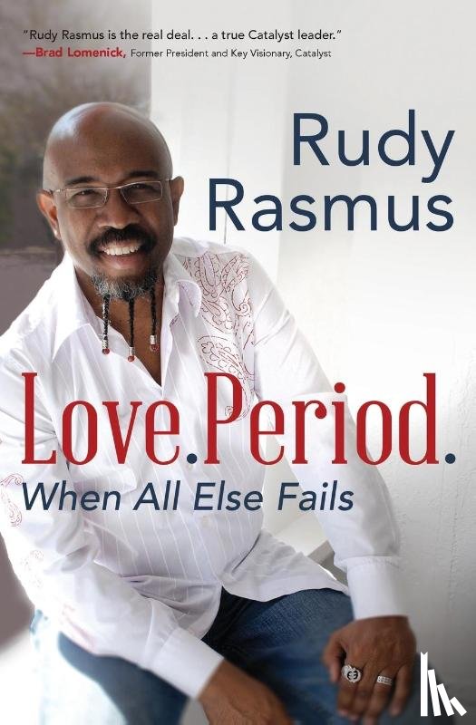 Rasmus, Rudy - Love. Period.