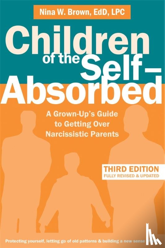 Brown, Nina W. - Children of the Self-Absorbed