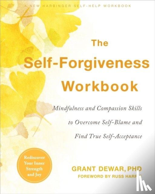Dewar, Grant - The Self-Forgiveness Workbook