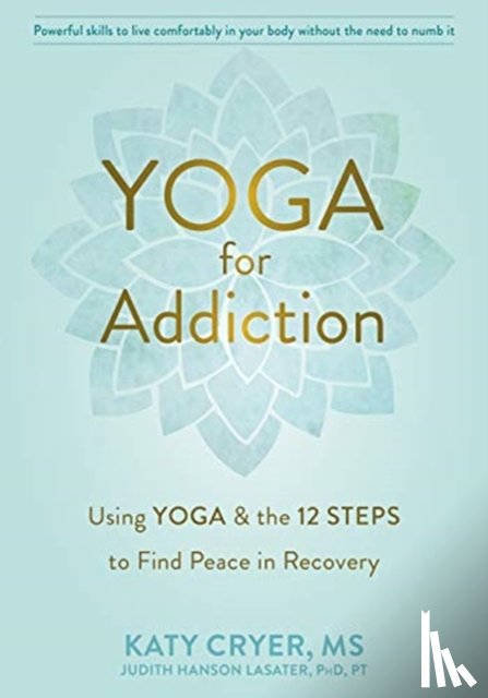 Cryer, Katy - Yoga for Addiction