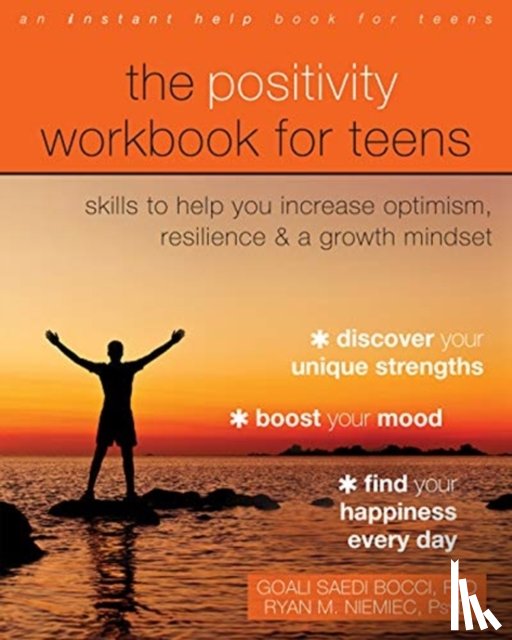 Bocci, Goali Saedi, Niemiec, Ryan M - The Positivity Workbook for Teens