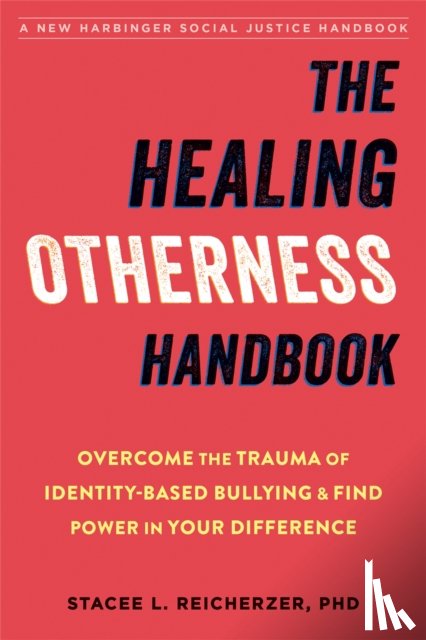 Reicherzer, Stacee - The Healing Otherness Handbook