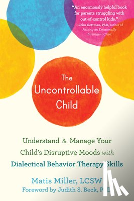 Miller, Matis - The Uncontrollable Child