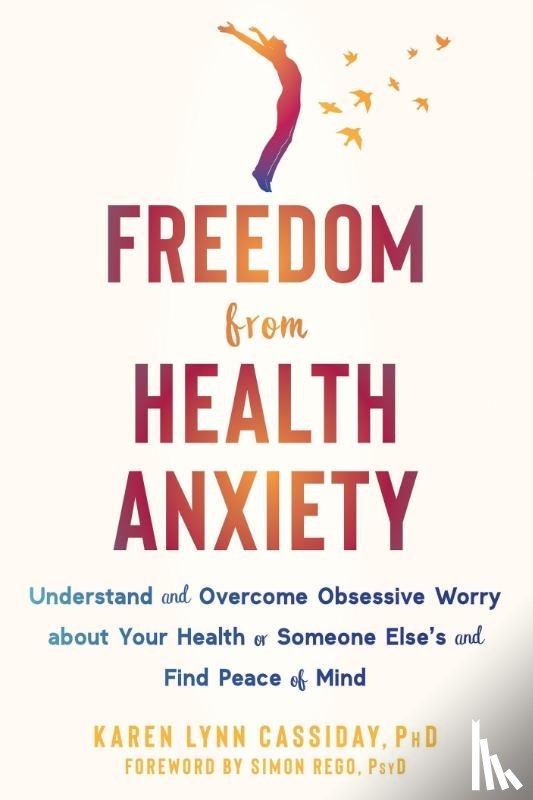 Cassiday, Karen - Freedom from Health Anxiety