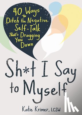 Krimer, Katie - Sh*t I Say to Myself