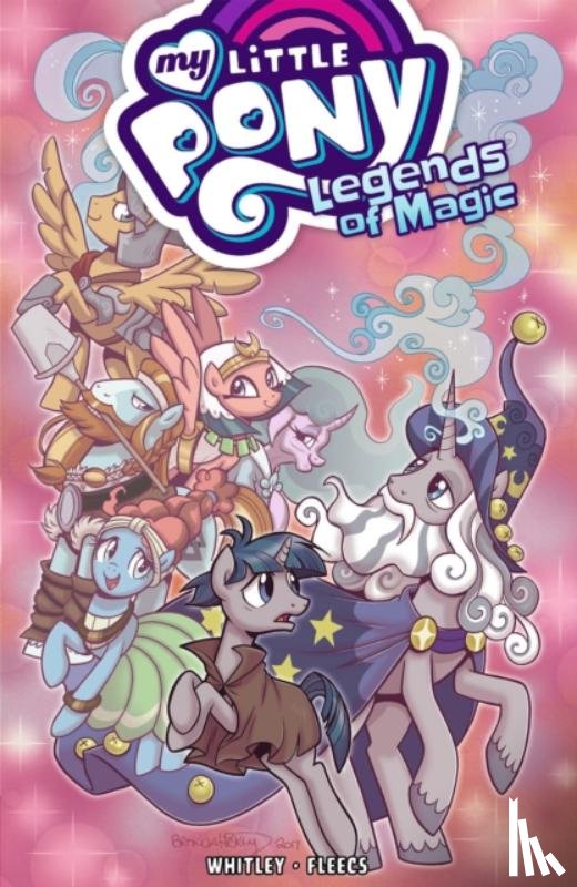 Whitley, Jeremy - My Little Pony: Legends of Magic, Vol. 2