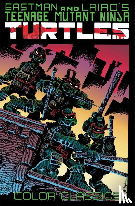 Eastman, Kevin, Laird, Peter - Teenage Mutant Ninja Turtles Color Classics, Vol. 1