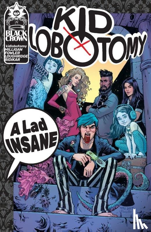 Milligan, Peter - Kid Lobotomy, Vol. 1: A Lad Insane