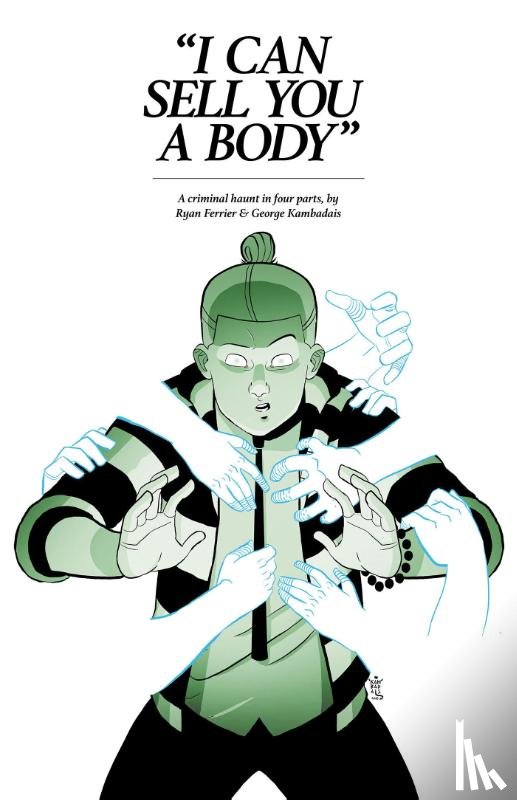 Ferrier, Ryan, Kambadais, George - I Can Sell You A Body