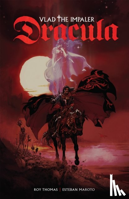 Thomas, Roy, Maroto, Esteban - Dracula: Vlad the Impaler