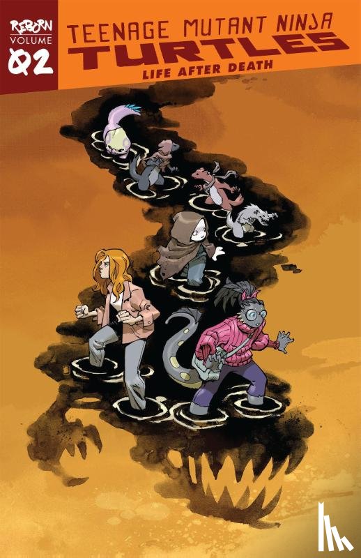 Campbell, Sophie, Pattison, Ronda - Teenage Mutant Ninja Turtles: Reborn, Vol. 2 - Life After Death