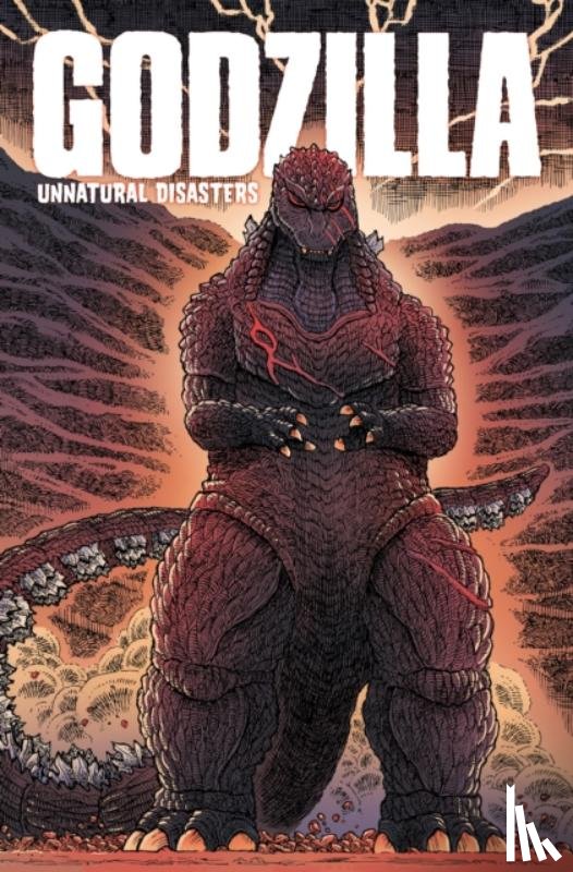 Stokoe, James, Mowry, Chris - Godzilla: Unnatural Disasters