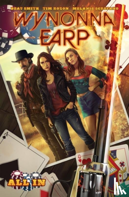 Smith, Beau, Rozon, Tim - Wynonna Earp: All In