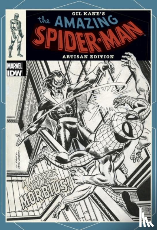 Kane, Gil - Gil Kane’s The Amazing Spider-Man Artisan Edition