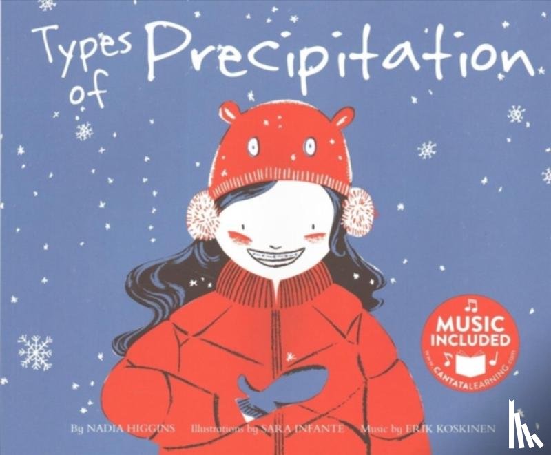 Higgins, Nadia - Types of Precipitation (Water All Around Us)
