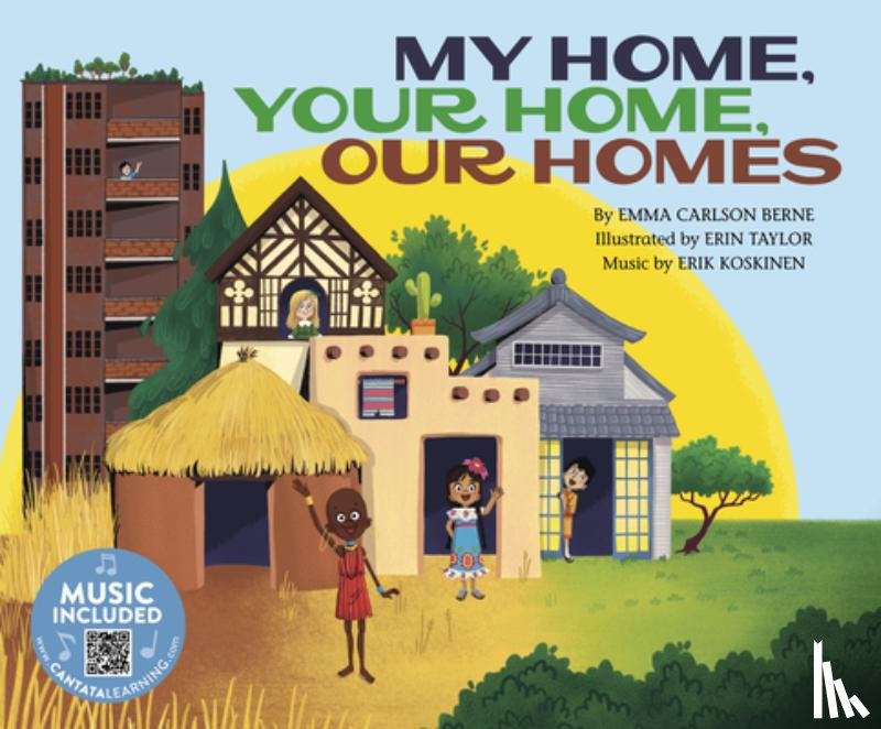 Berne, Emma Carlson - My Home, Your Home, Our Homes