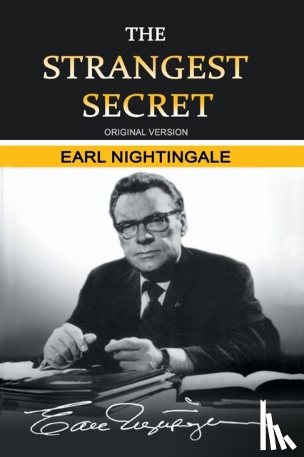 Nightingale, Earl - The Strangest Secret