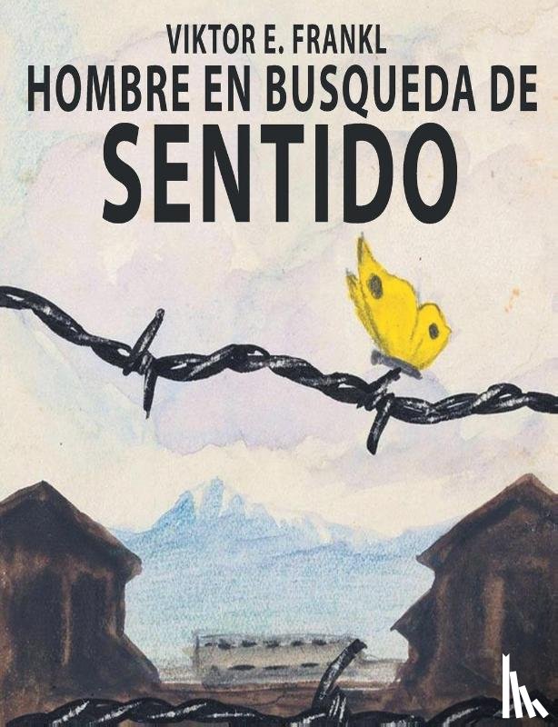 Frankl, Viktor E - El Hombre En Busca Del Sentido