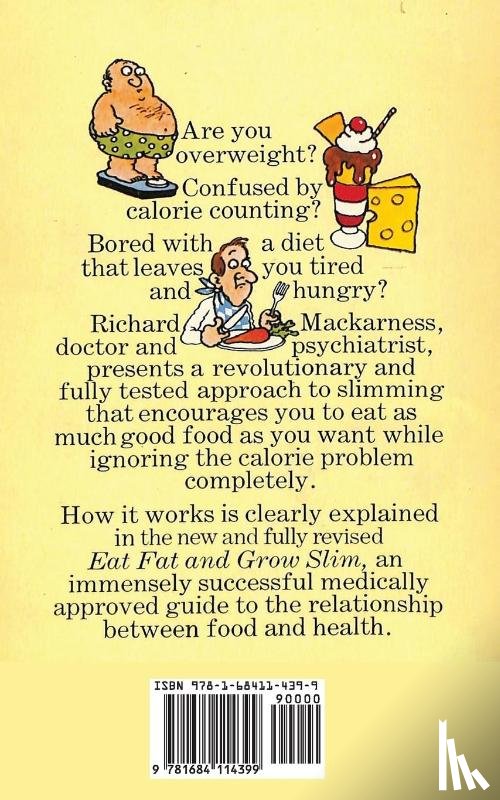 Mackarness, Dr Richard - Eat Fat and Grow Slim
