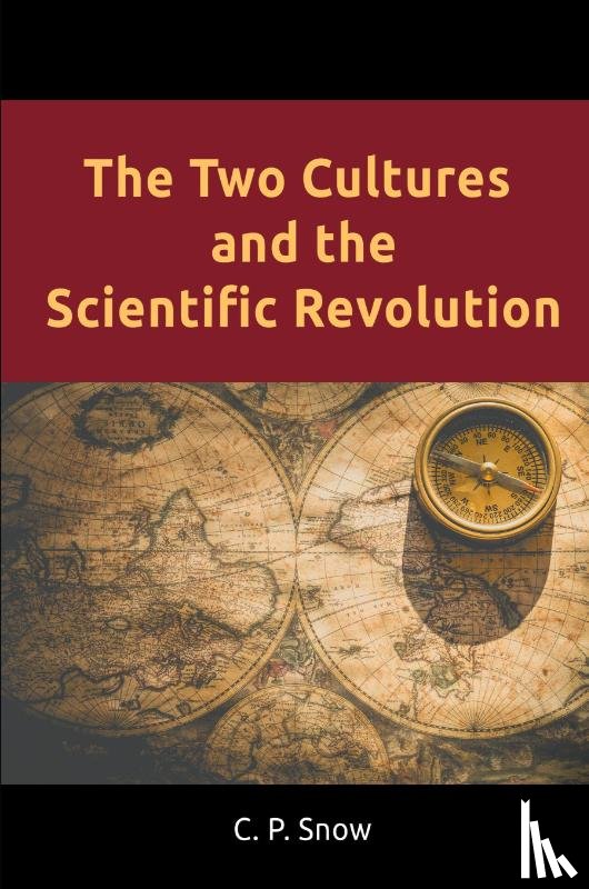 Snow, C P - The Two Cultures and the Scientific Revolution