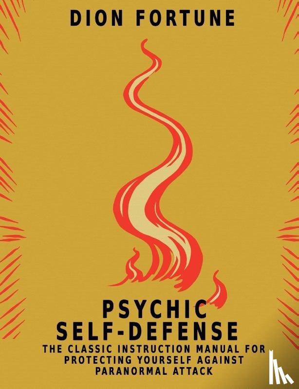 Fortune, Dion - Psychic Self-Defense