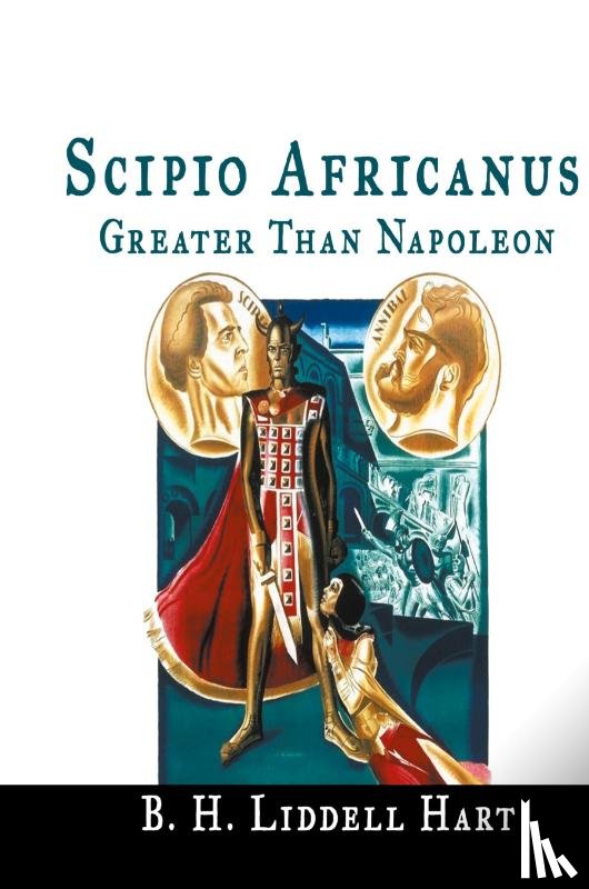 Hart, B H Liddell - Scipio Africanus