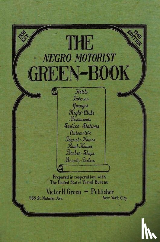 Green, Victor H - The Negro Motorist Green-Book
